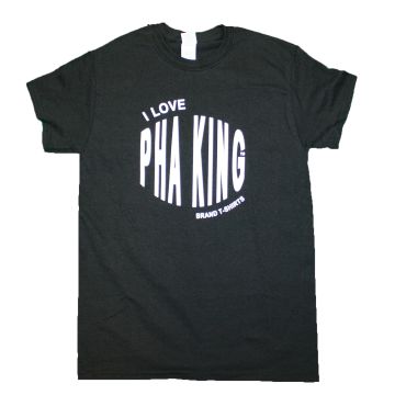I Love Pha King Brand T Shirt